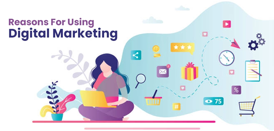 Reasons-For-Using-Digital-Marketing